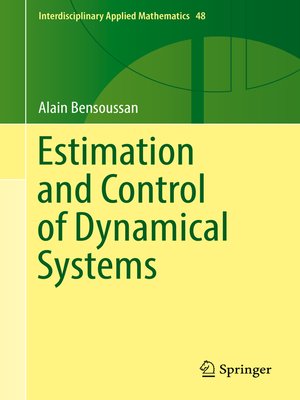cover image of Estimation and Control of Dynamical Systems